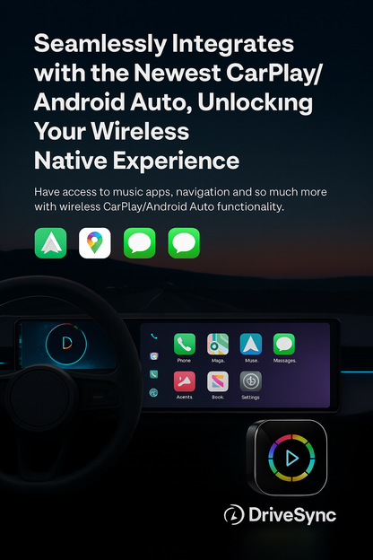 DriveSync™ Not Just CarPlay. Your Everyday Co-Pilot.